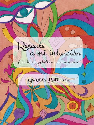 cover image of Rescate a mi intuición